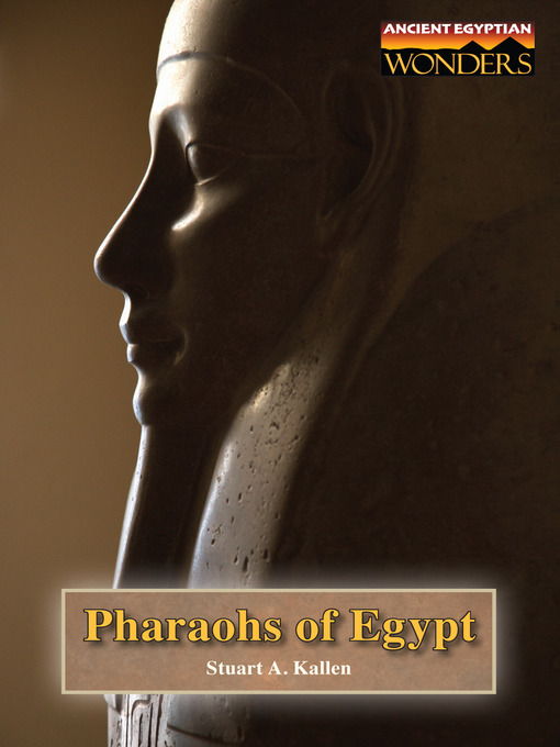 Title details for Pharoahs of Egypt by Stuart Kallen - Wait list